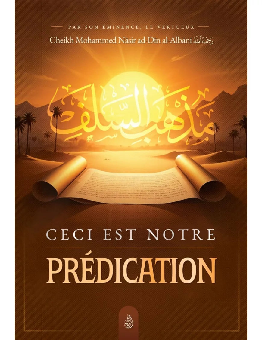 Ceci est notre prédication – MuslimLivres.be