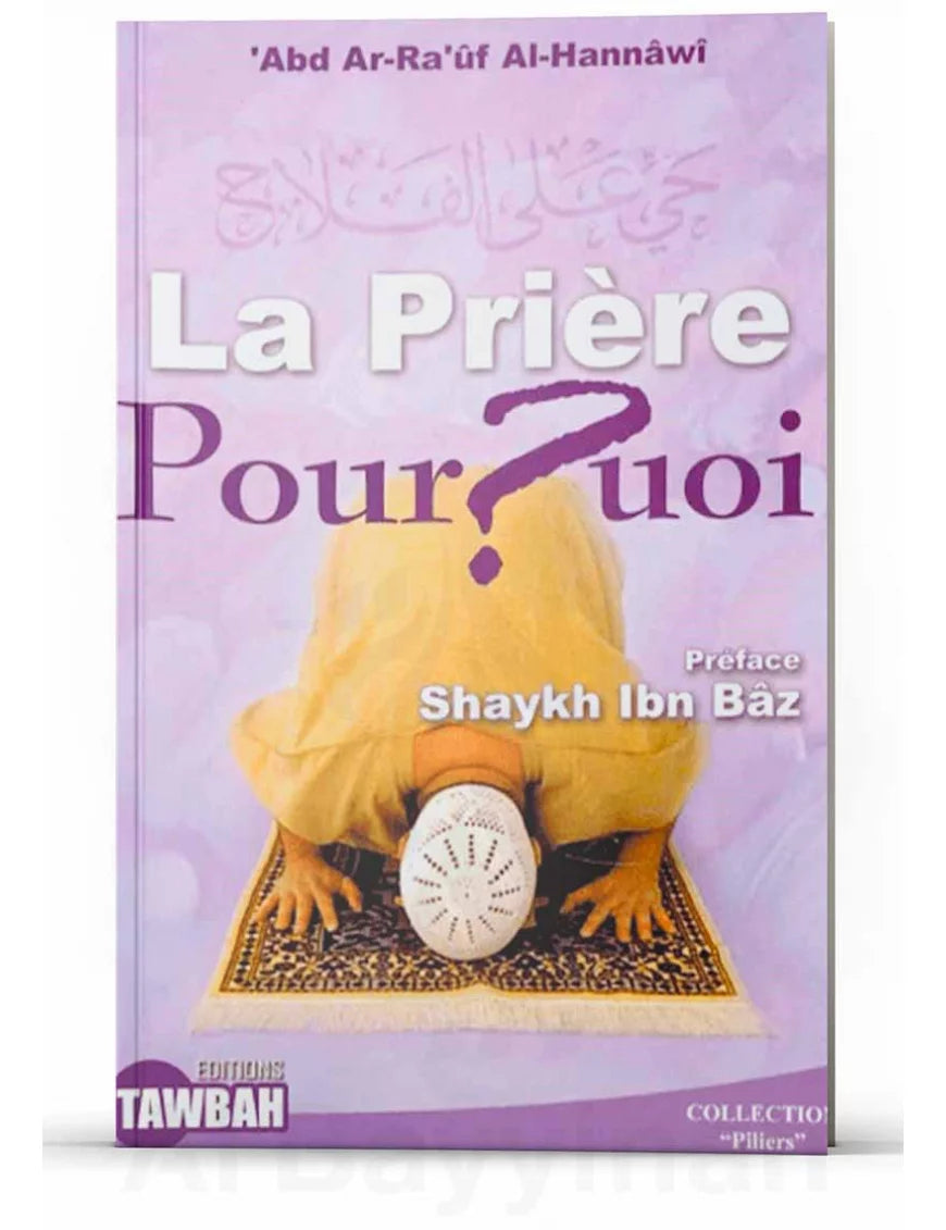 La prière, pourquoi ? – MuslimLivres.be
