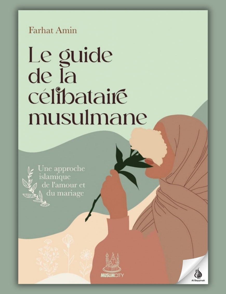 Le guide de la célibataire musulmane – MuslimLivres.be