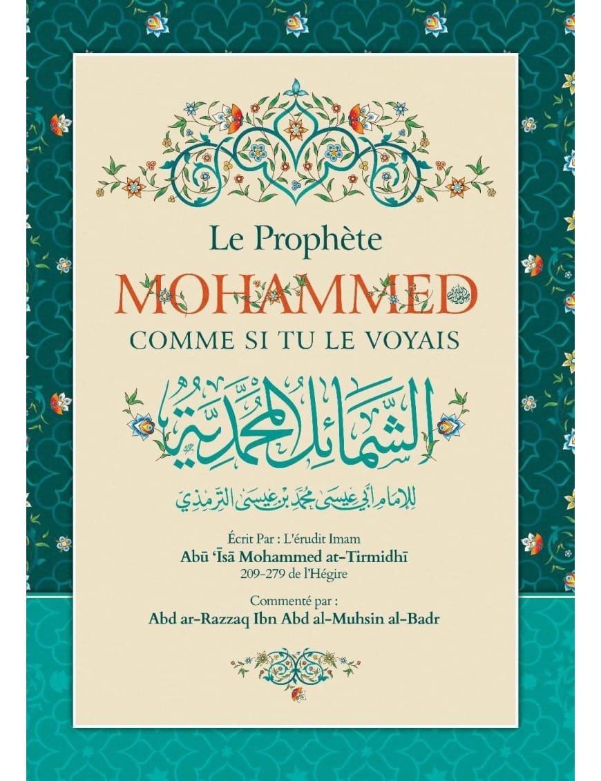 Le Prophète Mohammed comme si tu le voyais – MuslimLivres.be