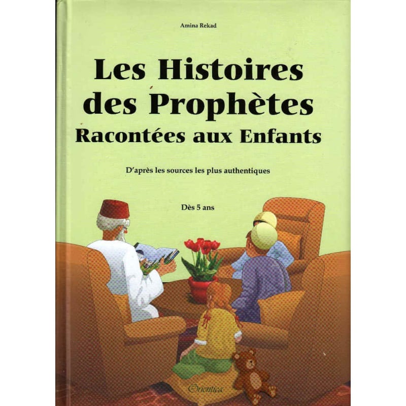Les histoires des prophètes racontées aux enfants – MuslimLivres.be