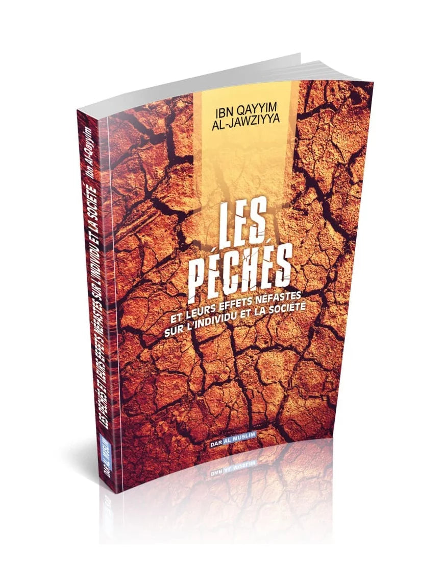 Les péchés et leurs effets néfastes sur l'individu et la société – MuslimLivres.be