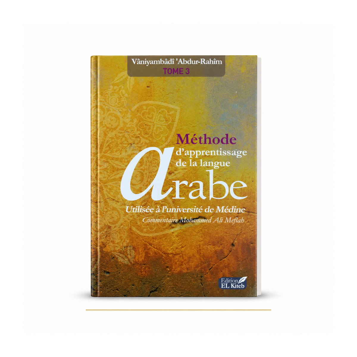 Méthode de Médine : tome 3, El Kiteb : couverture