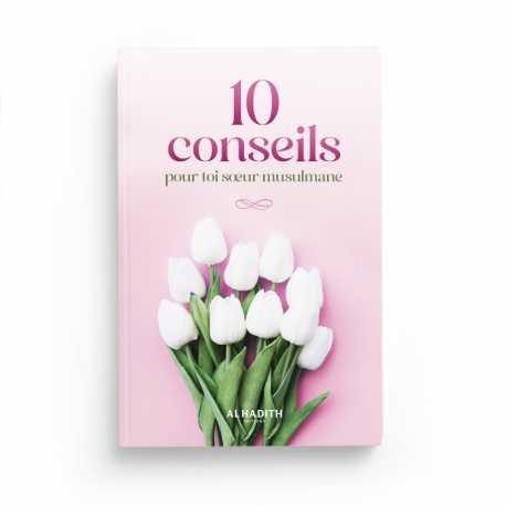 10 conseils pour toi sœur musulmane