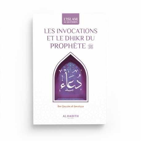 Les invocations et le dhikr du prophète