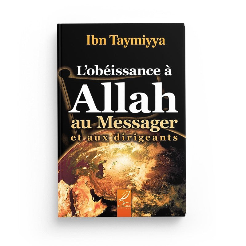L'obéissance à Allah au Messager et aux dirigeants