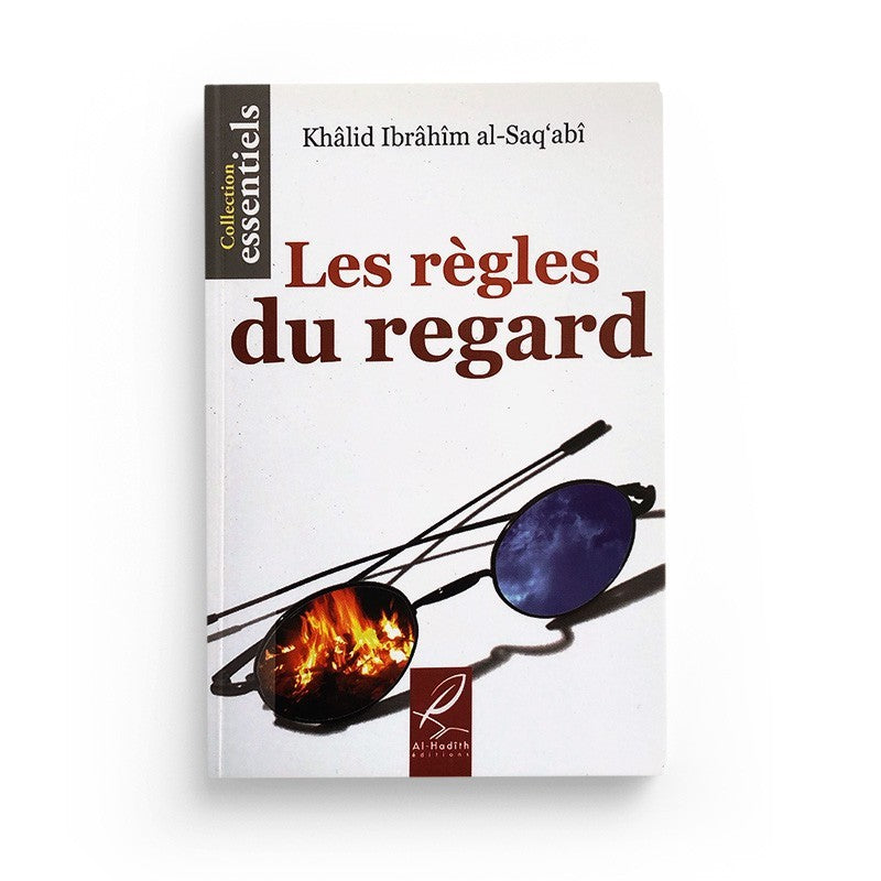 Les règles du regard - khâlid Ibrâhîm al-Saq'abî