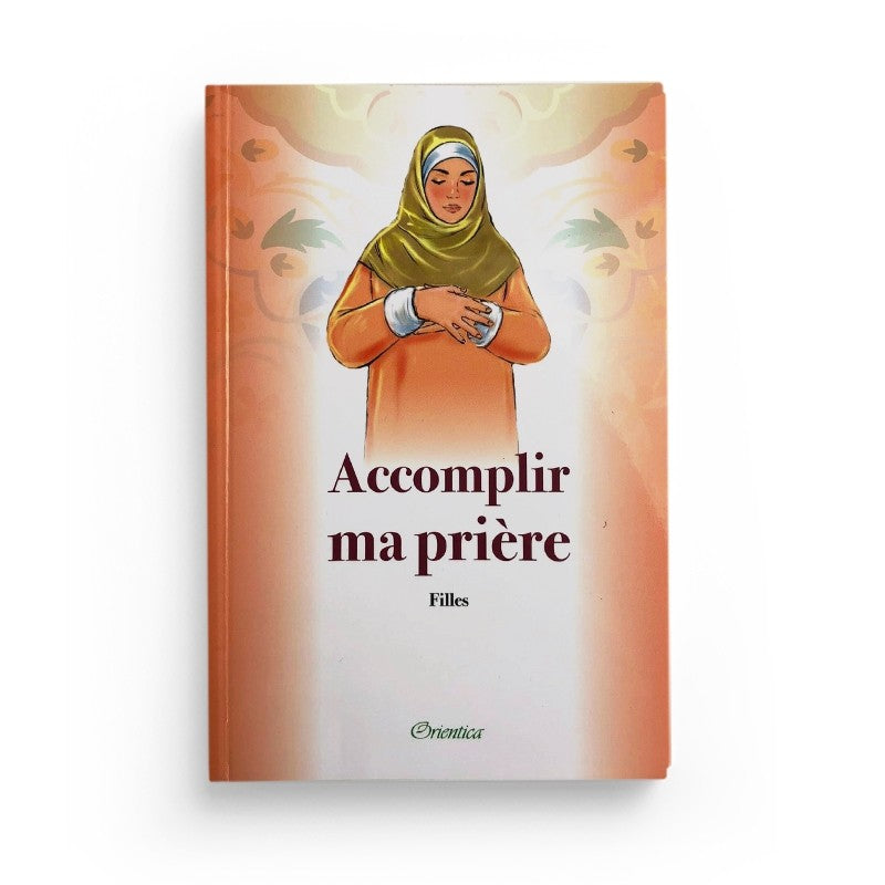 Accomplir ma prière - Filles