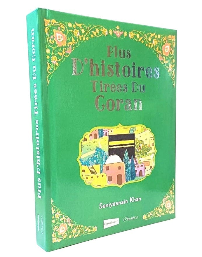 Plus d’histoires tirées du Coran : éditions Orientica