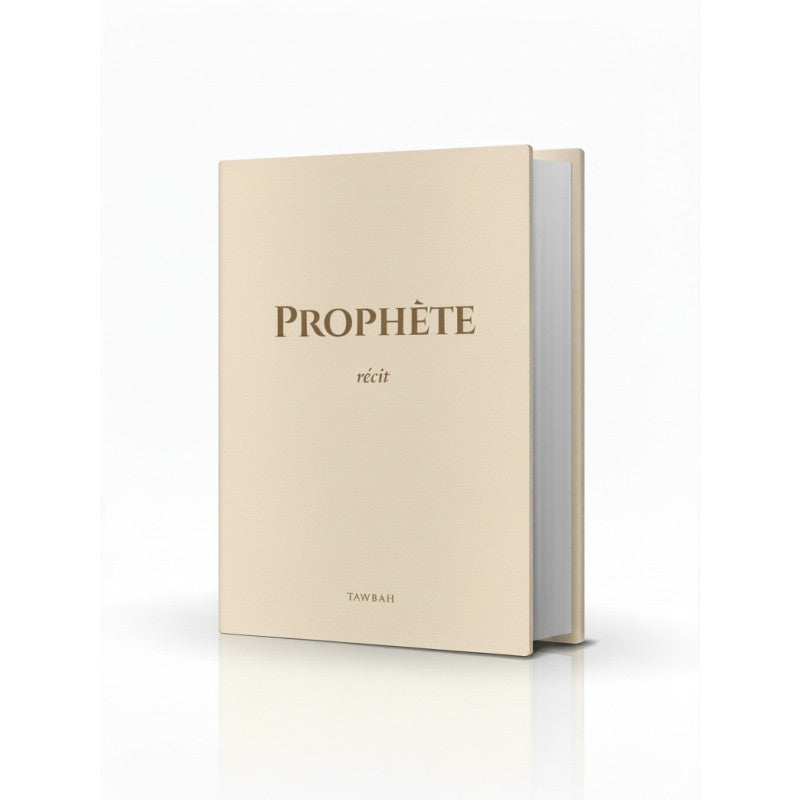 Prophète Récit couverture rigide – Éditions Tawbah