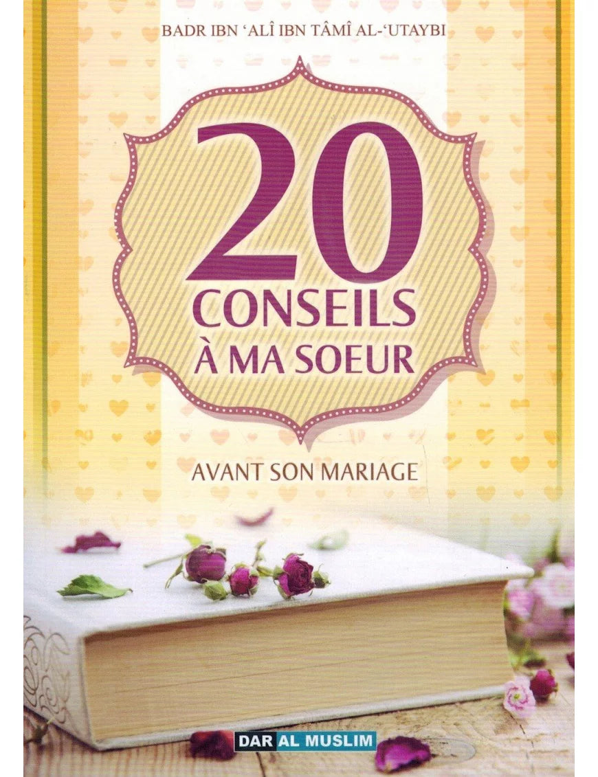 20 conseils à ma sœur avant son mariage – MuslimLivres.be