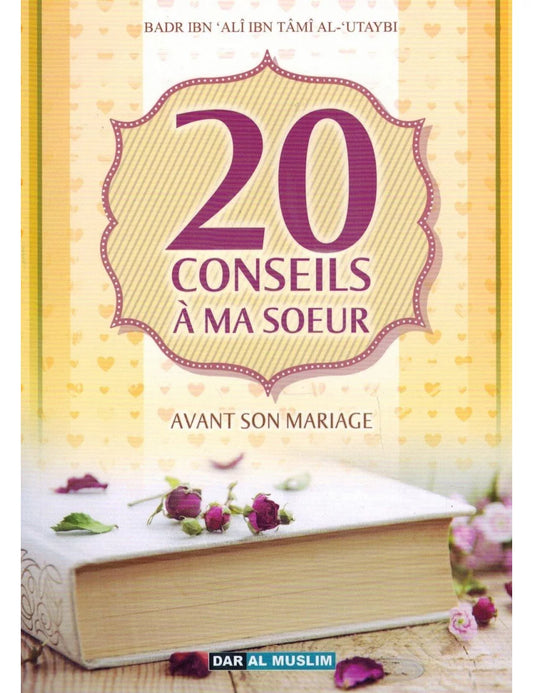20 conseils à ma sœur avant son mariage – MuslimLivres.be