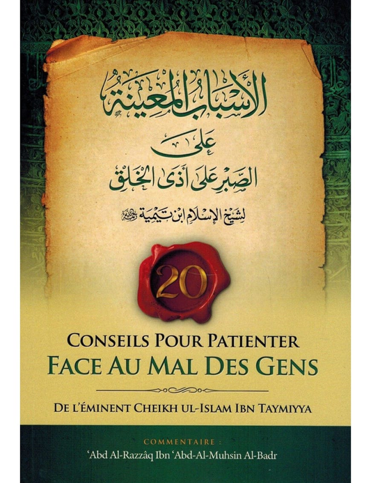 20 conseils pour patienter face au mal des gens – MuslimLivres.be