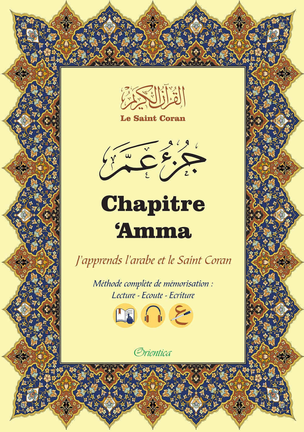 Chapitre ‘Amma : j’apprends à écrire l’arabe et le Saint Coran : éditions Orientica