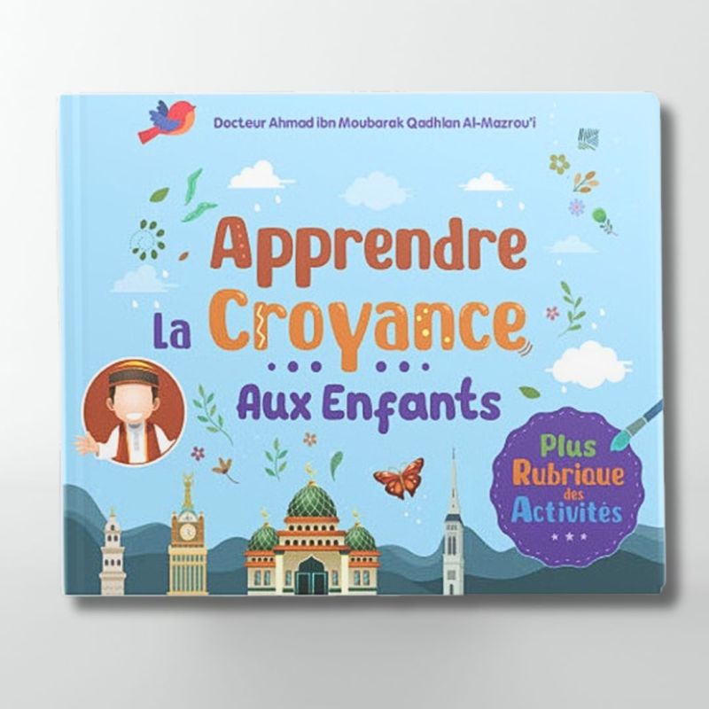 Apprendre la croyance aux enfants – MuslimLivres.be