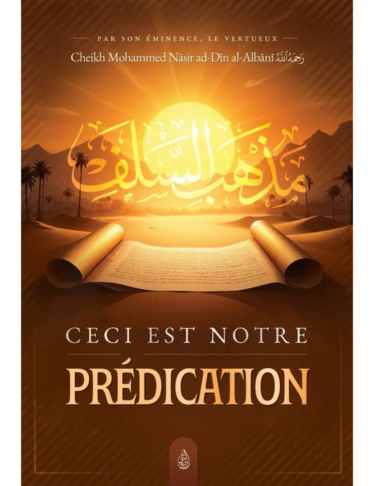 Ceci est notre prédication – MuslimLivres.be