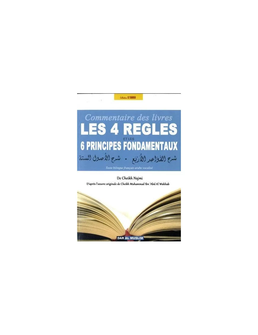 Commentaire des 4 règles et des 6 principes fondamentaux – MuslimLivres.be