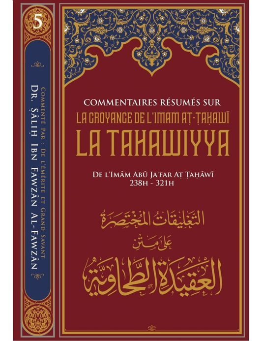 Commentaires résumés sur la croyance de l'imam At-Tahawi - La Tahawiyya – MuslimLivres.be