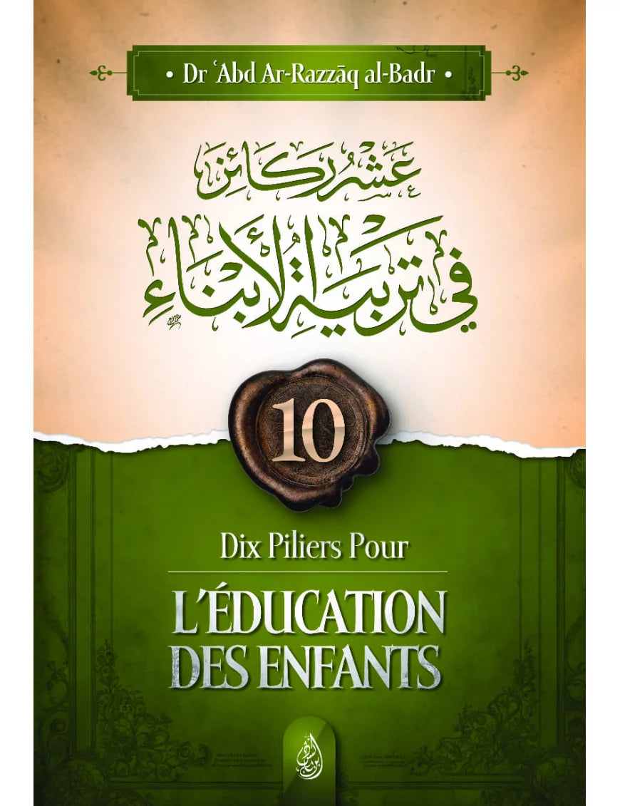 Dix piliers pour l'éducation des enfants – MuslimLivres.be