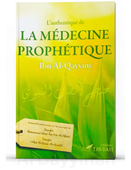 L'authentique de la médecine prophétique – MuslimLivres.be