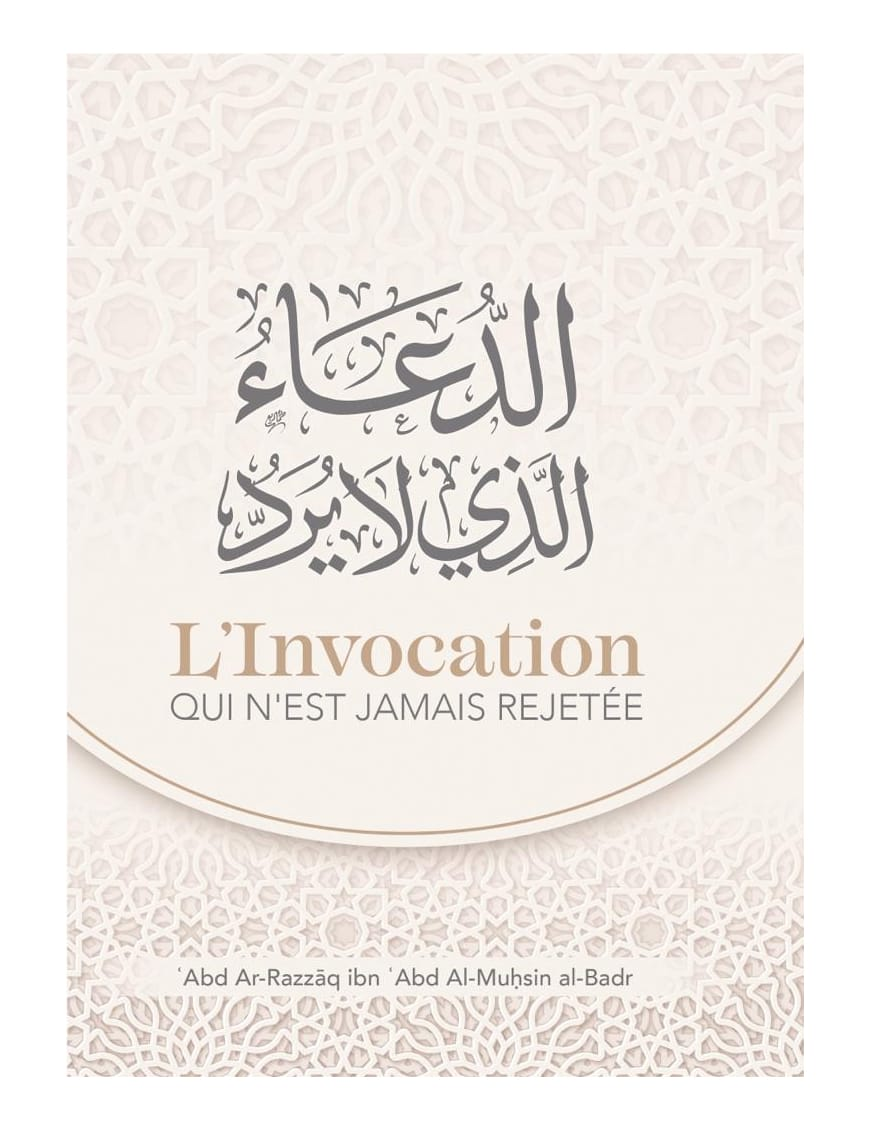 L'invocation qui n'est jamais rejetée – MuslimLivres.be
