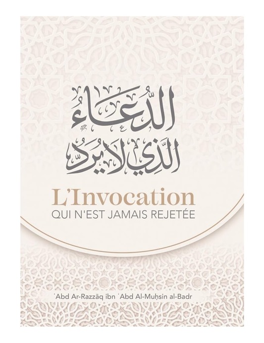 L'invocation qui n'est jamais rejetée – MuslimLivres.be