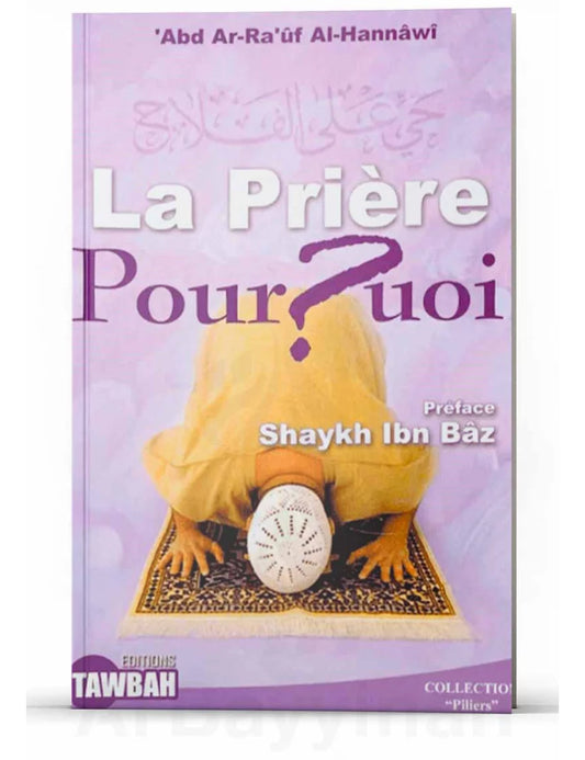 La prière, pourquoi ? – MuslimLivres.be