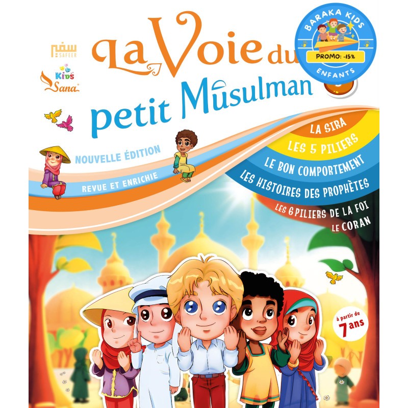 La Voie du petit Musulman : tome 3 éditions Sana