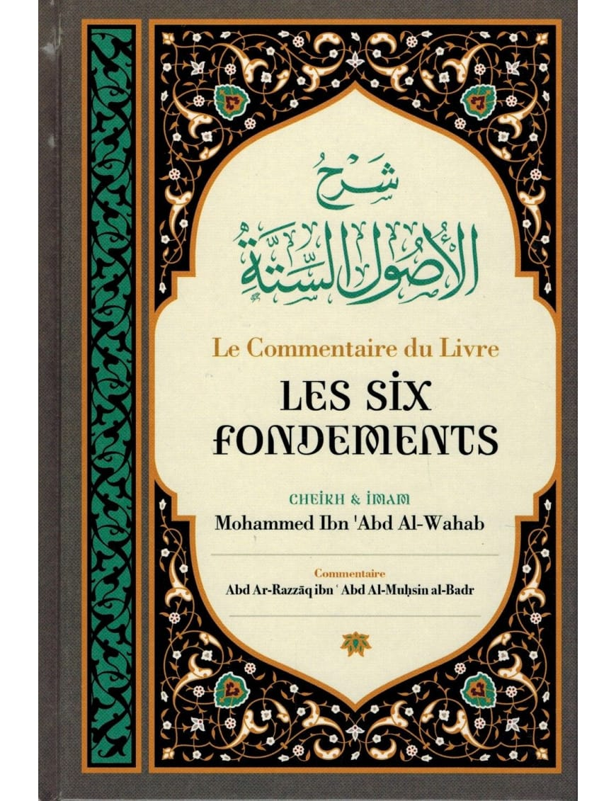Le commentaire du livre Les six fondements – MuslimLivres.be