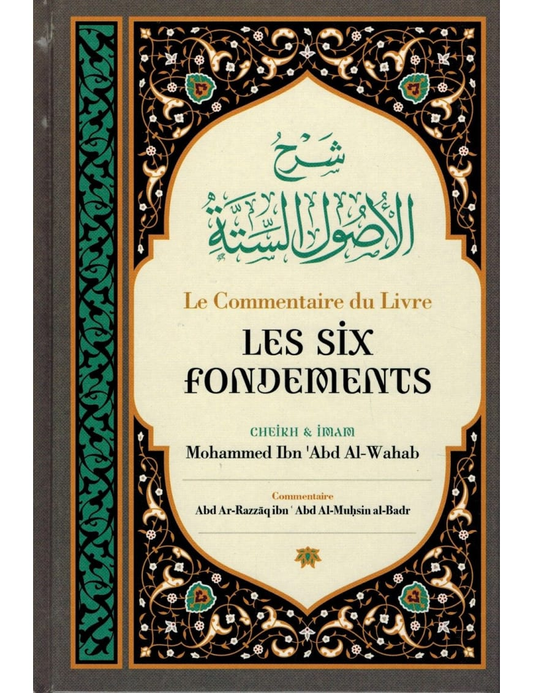 Le commentaire du livre Les six fondements – MuslimLivres.be