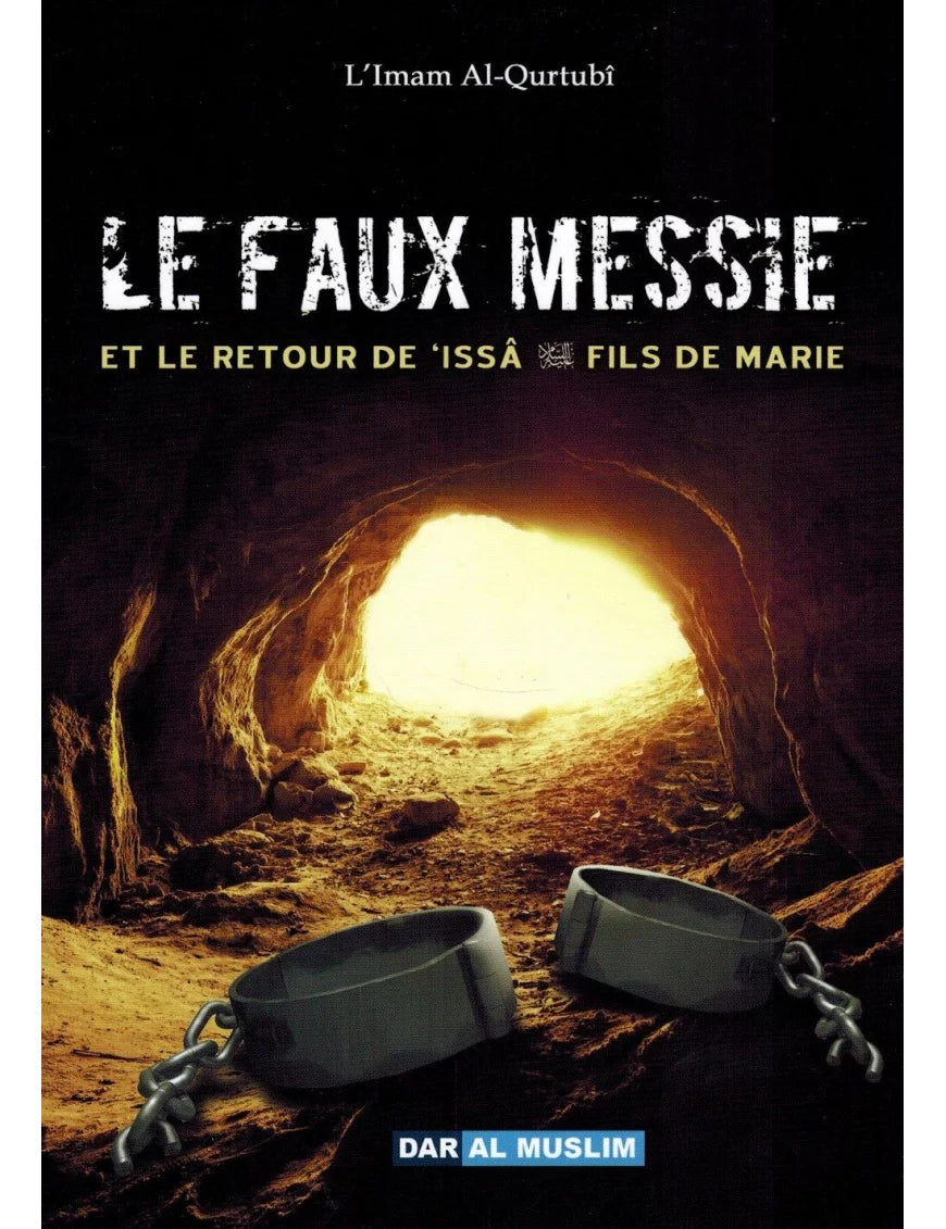 Le faux Messie et le retour de 'Issa fils de Marie – MuslimLivres.be
