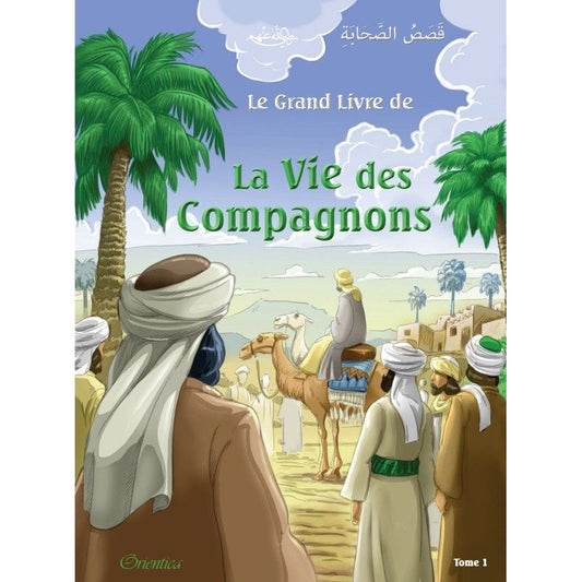 Le Grand Livre de la vie des Compagnons – Tome 1