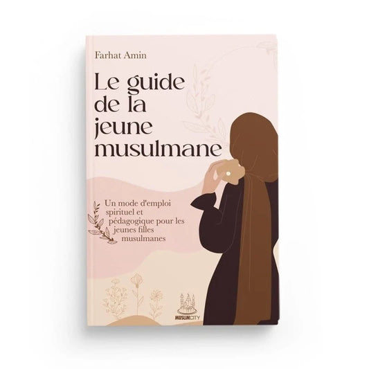 Le guide de la jeune musulmane – MuslimLivres.be