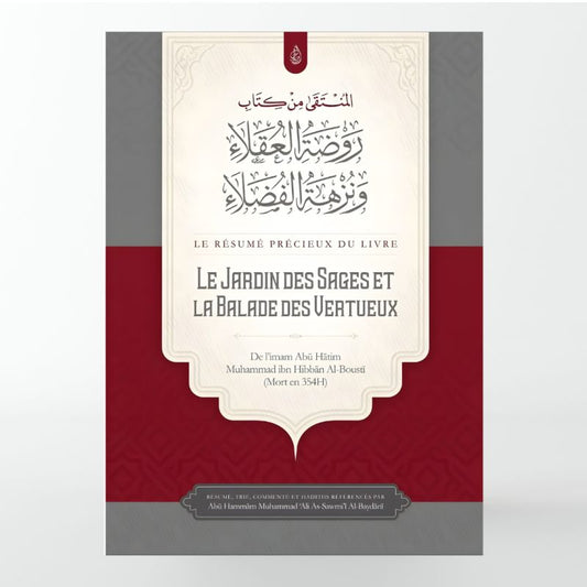 Le Précieux Résumé du livre : Le Jardin des Sages et la Balade des Vertueux – MuslimLivres.be