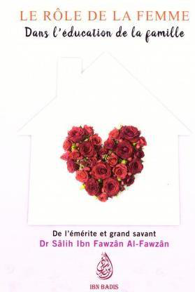 Le rôle de la femme dans l'éducation de la famille – MuslimLivres.be