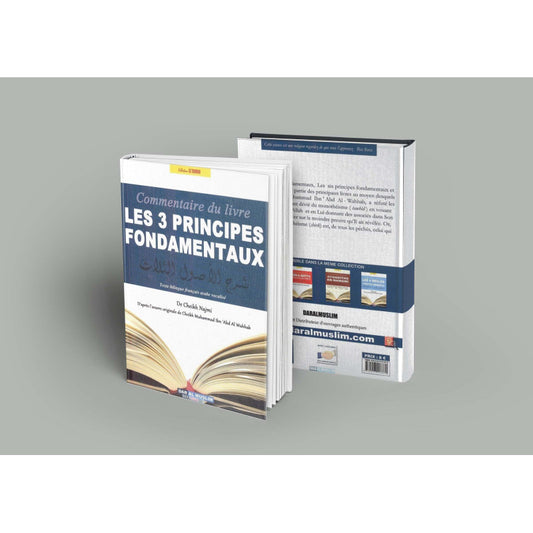 Le commentaire du livre Les 3 principes fondamentaux – MuslimLivres.be