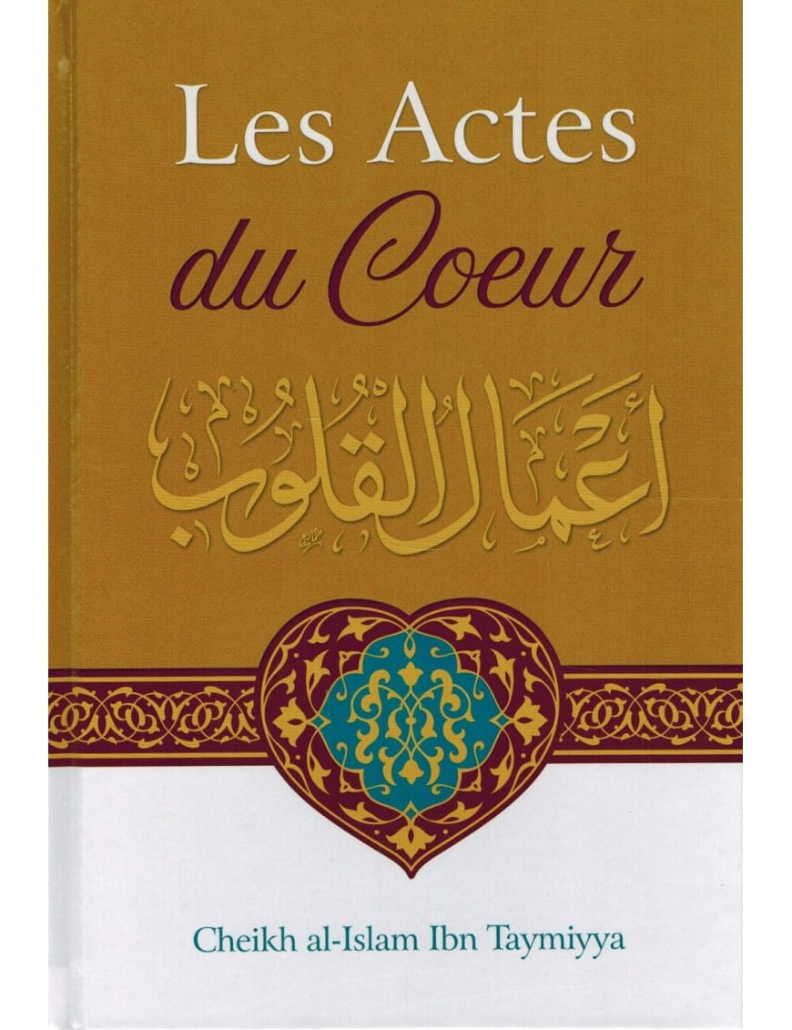 Les actes du cœur – MuslimLivres.be