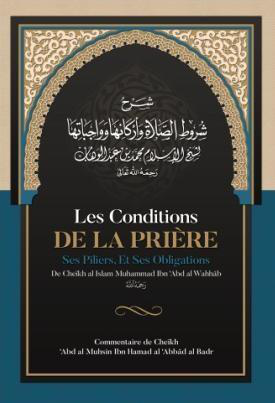 Les conditions de la prière, ses piliers et ses obligations – MuslimLivres.be