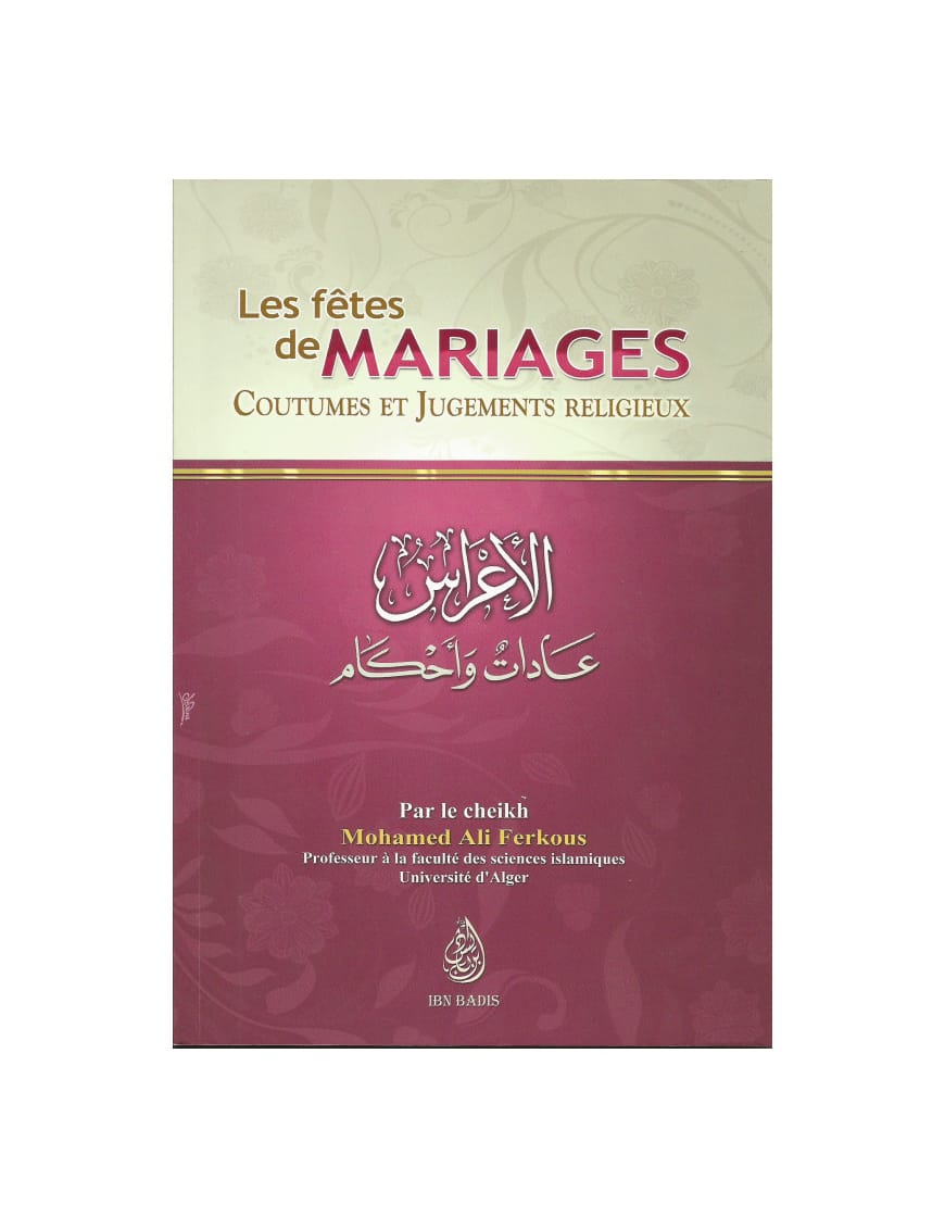 Les fêtes de mariages, coutumes et jugements religieux – MuslimLivres.be