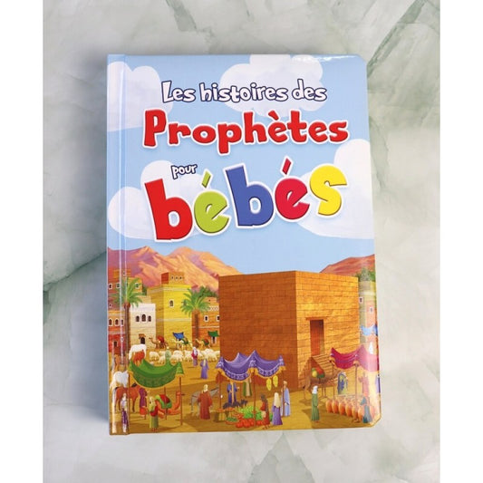 Les Histoires des Prophètes pour bébés éditions Orientica
