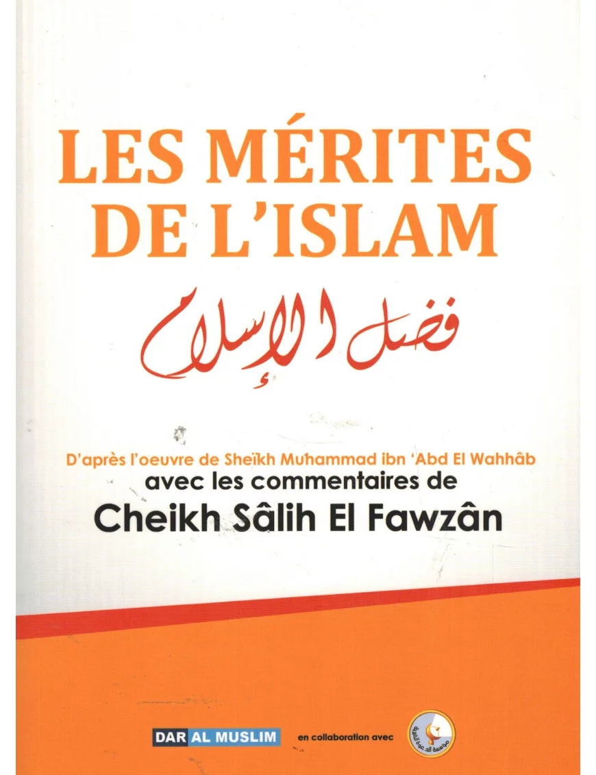 Les mérites de l'Islam – MuslimLivres.be