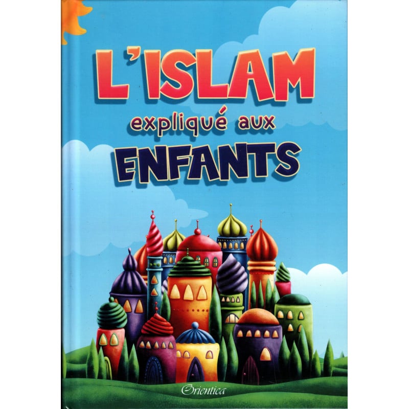 L'Islam expliqué aux enfants – MuslimLivres.be