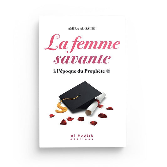 La Femme savante à l'époque du Prophète