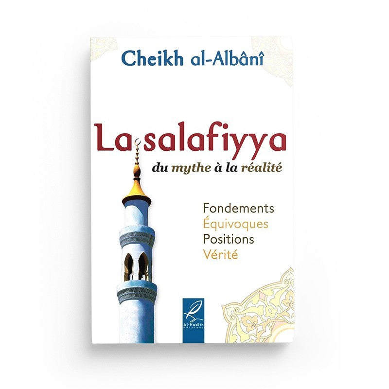 La Salafiyya Du Mythe À La Réalité D’après Al-Albani