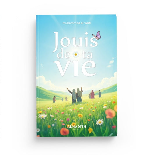 Jouis de ta vie