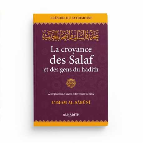 La croyance des Salaf et des gens du hadith