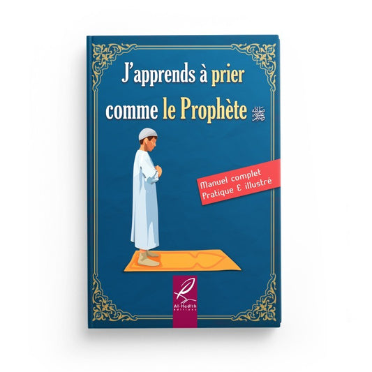 J'apprends à prier comme le Prophète (version garçon)