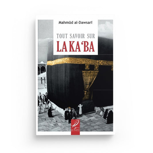 Tout savoir sur la Ka’ba