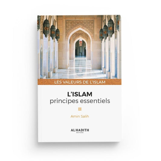 L'islam : principes essentiels