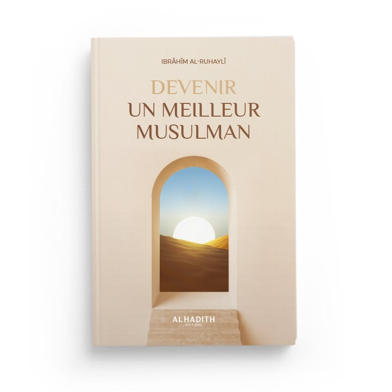 Devenir un meilleur musulman